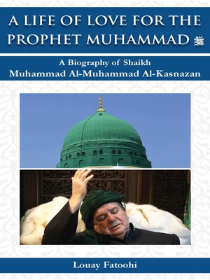 cover image of A Life of Love for the Prophet Muhammad (PBUH)